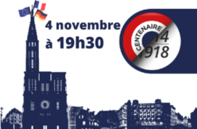 Concert du 4 novembre : Cathédrale Notre Dame de Strasbourg - centenaire de l’armistice de 1918