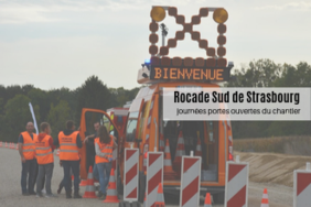 Rocade Sud de Strasbourg : journées portes ouvertes du chantier