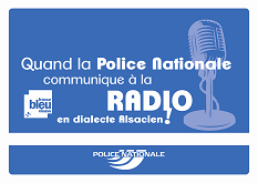 La Police Nationale communique également en Alsacien